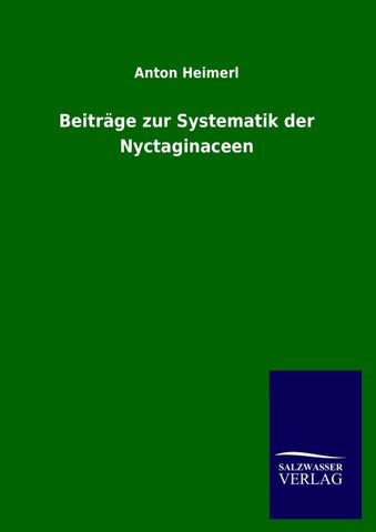 Beiträge zur Systematik der Nyctaginaceen