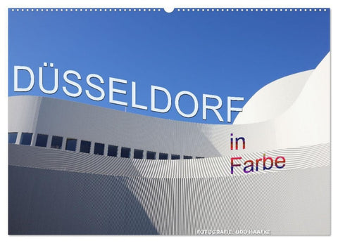 Düsseldorf in Farbe (Wandkalender 2027 DIN A2 quer), CALVENDO Monatskalender