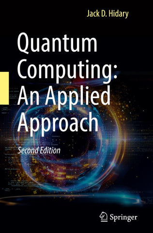 Quantum Computing: An Applied Approach