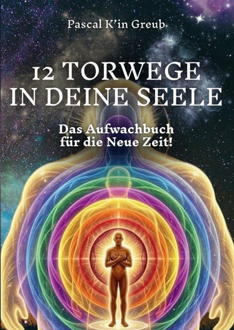 12 TORWEGE IN DEINE SEELE