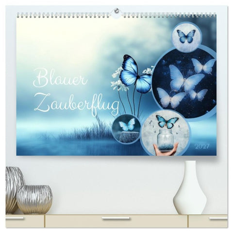 Blauer Zauberflug (hochwertiger Premium Wandkalender 2027 DIN A2 quer), Kunstdruck in Hochglanz