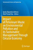 Impact of Petroleum Waste on Environmental Pollution and its Sustainable Management Through Circular Economy