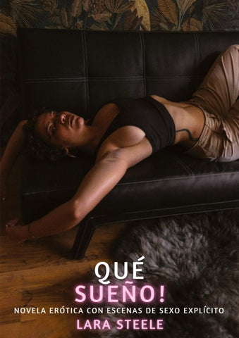 Qué Sueño!