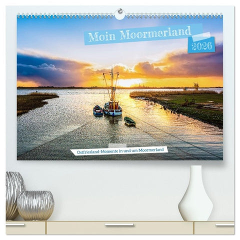 Moin Moormerland (hochwertiger Premium Wandkalender 2026 DIN A2 quer), Kunstdruck in Hochglanz