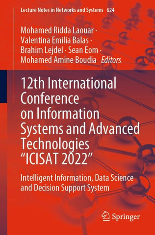 12th International Conference on Information Systems and Advanced Technologies “ICISAT 2022”