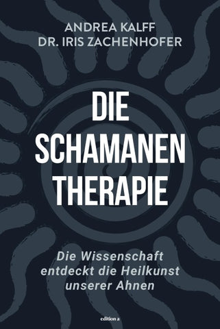 Die Schamanen-Therapie