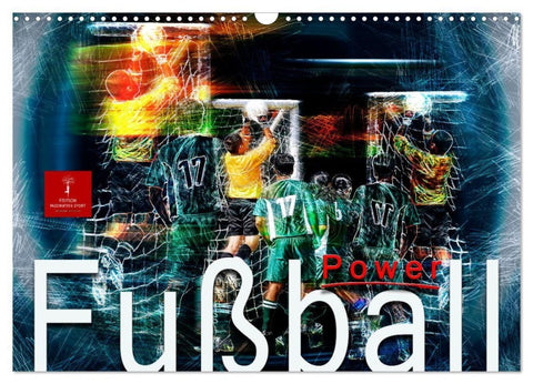 Fußball Power (Wandkalender 2027 DIN A3 quer), CALVENDO Monatskalender
