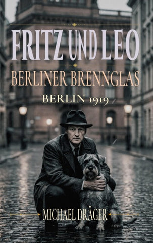 Fritz und Leo - Berliner Brennglas