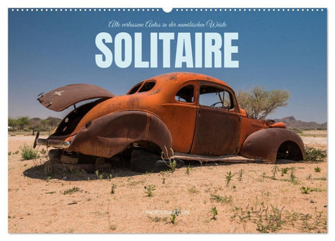 Solitaire Alte verlassene Autos in der namibischen Wüste (Wandkalender 2026 DIN A2 quer), CALVENDO Monatskalender