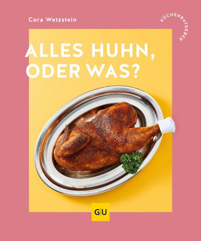 Alles Huhn, oder was?