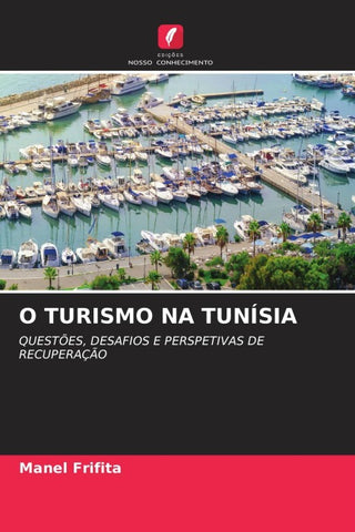O TURISMO NA TUNÍSIA