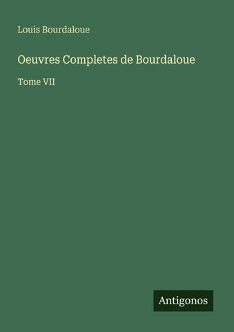 Oeuvres Completes de Bourdaloue