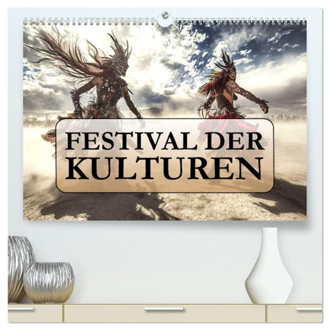 Festival der Kulturen (hochwertiger Premium Wandkalender 2027 DIN A2 quer), Kunstdruck in Hochglanz