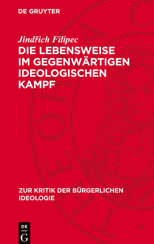 Die Lebensweise im gegenwärtigen ideologischen Kampf