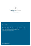 Die öffentliche Beurkundung im Aktienrecht