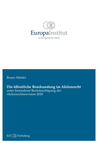 Die öffentliche Beurkundung im Aktienrecht