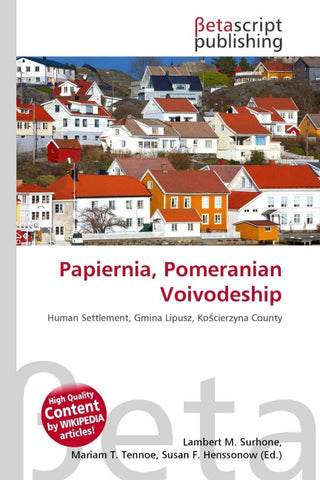 Papiernia, Pomeranian Voivodeship