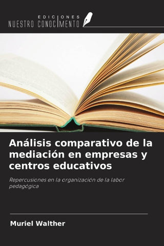 Análisis comparativo de la mediación en empresas y centros educativos