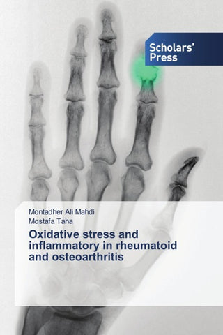 Oxidative stress and inflammatory in rheumatoid and osteoarthritis