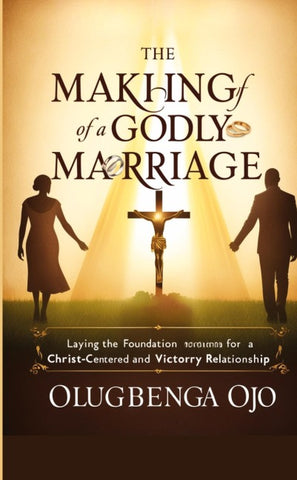 Making a Godly Marriage