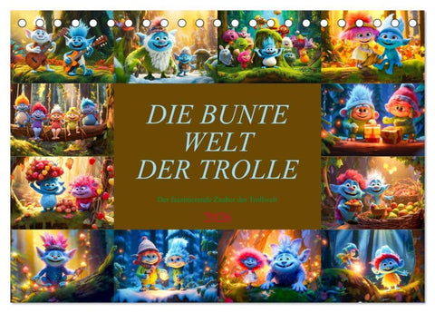 Die bunte Welt der Trolle (Tischkalender 2026 DIN A5 quer), CALVENDO Monatskalender
