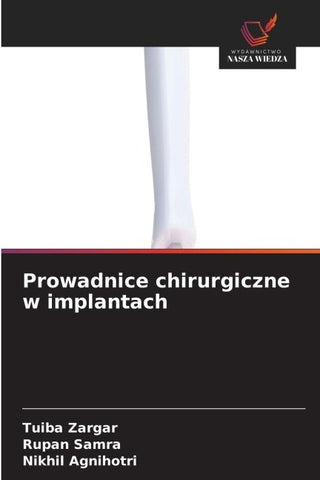 Prowadnice chirurgiczne w implantach