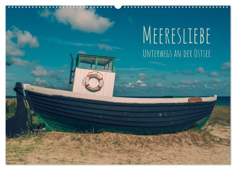 Meeresliebe. Unterwegs an der Ostsee (Wandkalender 2027 DIN A2 quer), CALVENDO Monatskalender