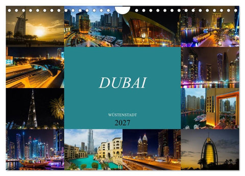 Dubai Wüstenstadt (Wandkalender 2027 DIN A4 quer), CALVENDO Monatskalender