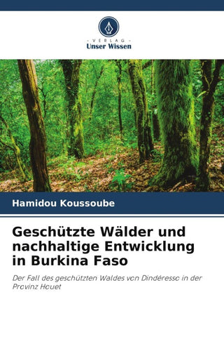 Geschützte Wälder und nachhaltige Entwicklung in Burkina Faso