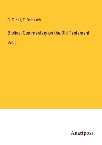 Biblical Commentary on the Old Testament