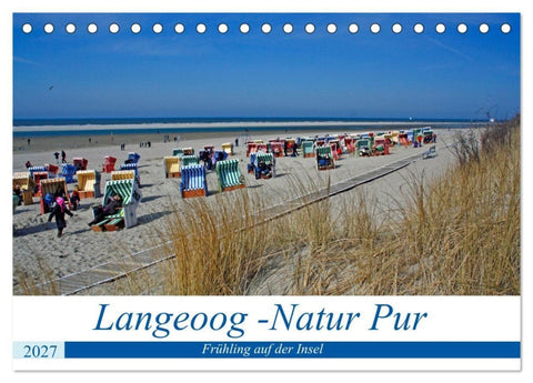 Langeoog - Natur Pur (Tischkalender 2027 DIN A5 quer), CALVENDO Monatskalender