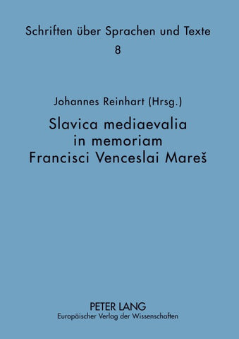 Slavica mediaevalia in memoriam Francisci Venceslai Mareš