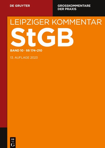 Strafgesetzbuch. Leipziger Kommentar / §§ 174-210