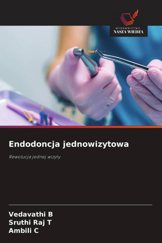 Endodoncja jednowizytowa