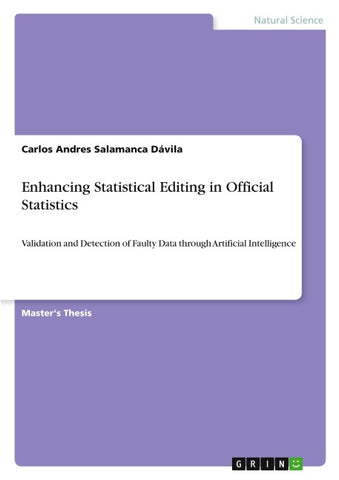 Enhancing Statistical Editing in Official Statistics