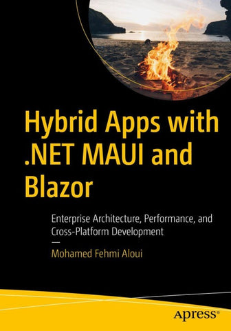 Hybrid Apps with .NET MAUI and Blazor
