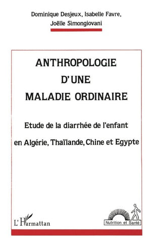 Anthropologie d'une maladie ordinaire
