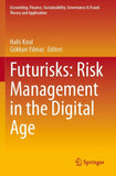 Futurisks: Risk Management in the Digital Age