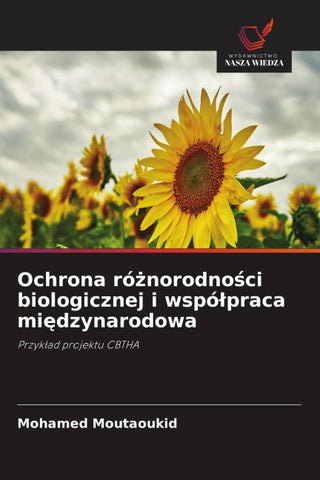 Ochrona ró¿norodno¿ci biologicznej i wspó¿praca mi¿dzynarodowa