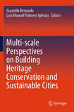 Multi-scale Perspectives on Building Heritage Conservation and Sustainable Cities