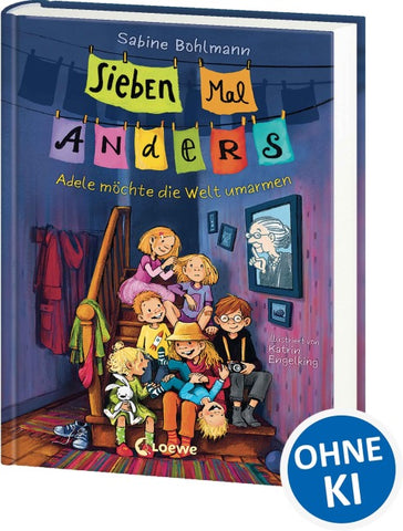 Sieben Mal Anders (Band 1) - Adele möchte die Welt umarmen
