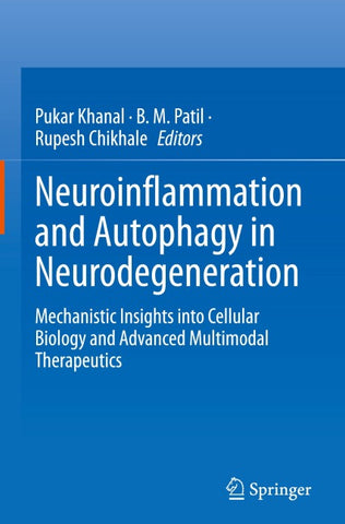 Neuroinflammation and Autophagy in Neurodegeneration