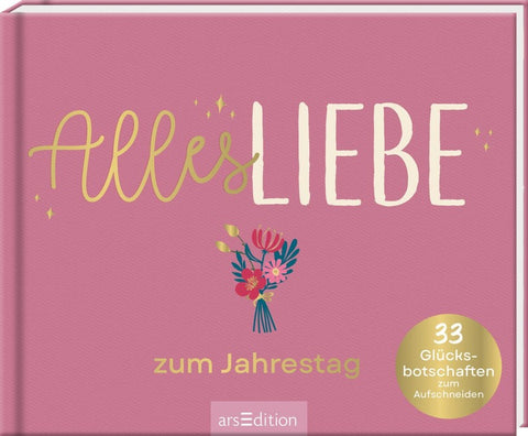 Alles Liebe zum Jahrestag