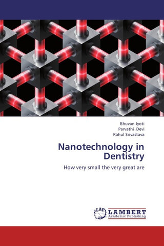 Nanotechnology in Dentistry
