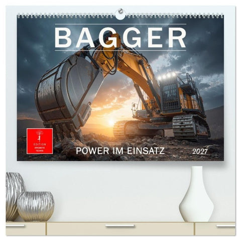 Bagger - Power im Einsatz (hochwertiger Premium Wandkalender 2027 DIN A2 quer), Kunstdruck in Hochglanz