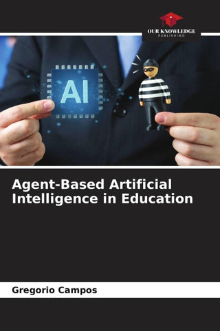 Agent-Based Artificial Intelligence in Education