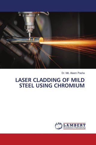 LASER CLADDING OF MILD STEEL USING CHROMIUM