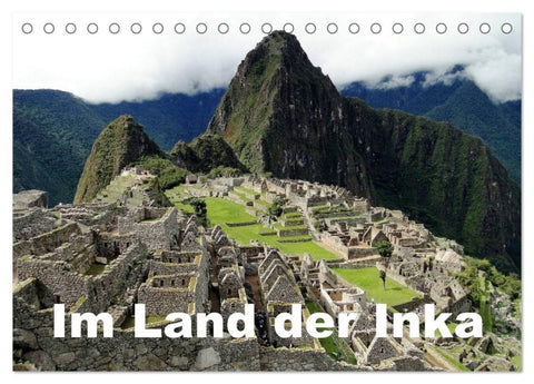 Im Land der Inka (Tischkalender 2026 DIN A5 quer), CALVENDO Monatskalender