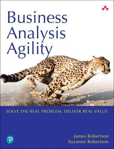 Business Analysis Agility: Delivering Value, Not Just Software