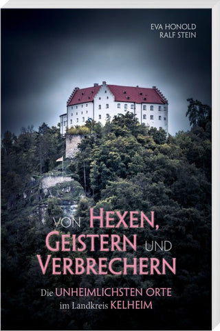 Von Hexen, Geistern und Verbrechern